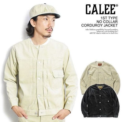 CALEE キャリー 1ST TYPE NO COLLAR CORDUROY JACKET