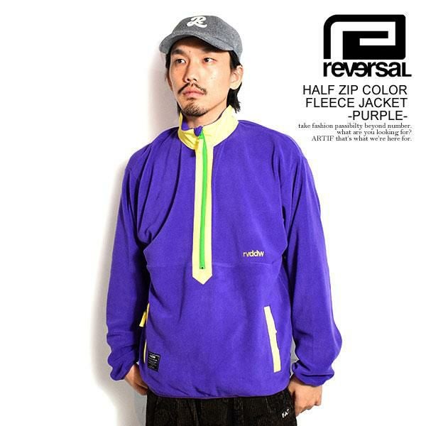 reversal リバーサル HALF ZIP COLOR FLEECE JACKET -PURPLE- | ARTIF 