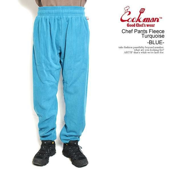 COOKMAN クックマン Chef Pants Fleece Turquoise -BLUE- | ARTIF