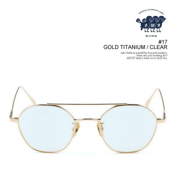 OWNサングラス　♯ 17 GOLD TITANIUM/LIGHT GRAY OWN オウン #17 GOLD TITANIUM / CLEAR