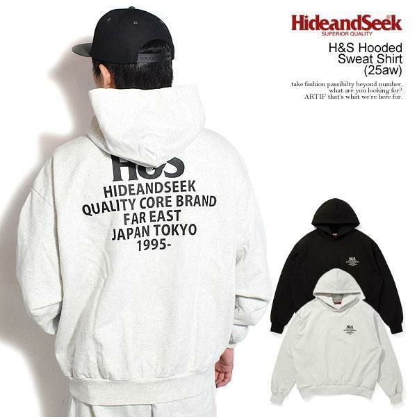 HIDE AND SEEK ハイドアンドシーク H&S Hooded Sweat Shirt (25aw)