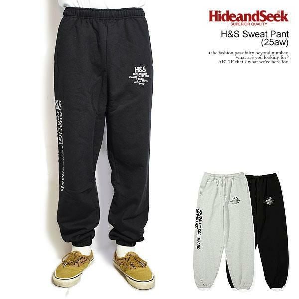 HIDE AND SEEK ハイドアンドシーク H&S Sweat Pant (25aw)
