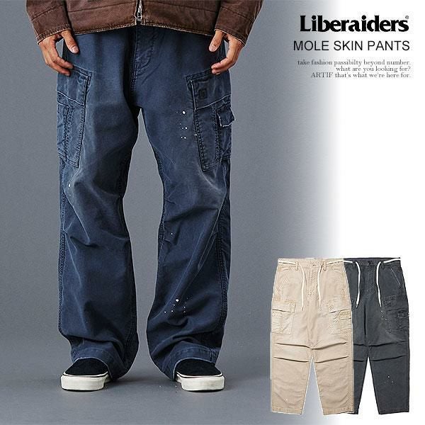 Liberaiders リベレイダース MOLE SKIN PANTS | ARTIF [ストリート