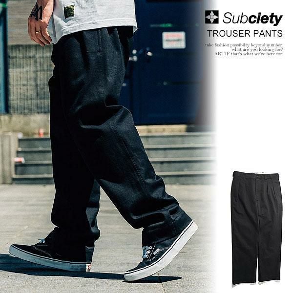 SUBCIETY サブサエティ TROUSER PANTS