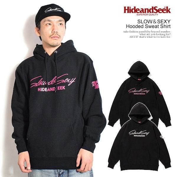 HIDE AND SEEK ハイドアンドシーク SLOW＆SEXY Hooded Sweat Shirt