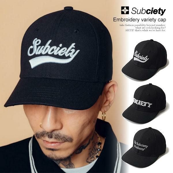SUBCIETY サブサエティ Embroidery variety cap