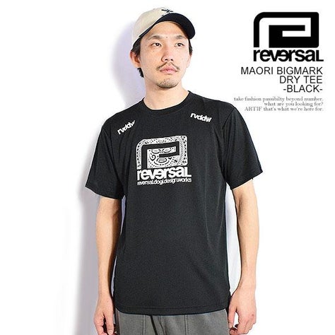 reversal リバーサル MAORI BIGMARK DRY TEE -BLACK- | ARTIF 