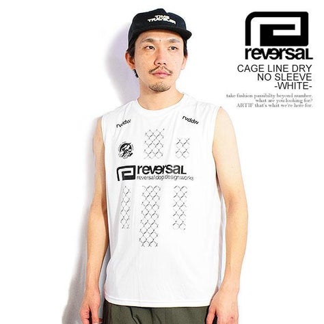 reversal リバーサル CAGE LINE DRY NO SLEEVE -WHITE- | ARTIF 