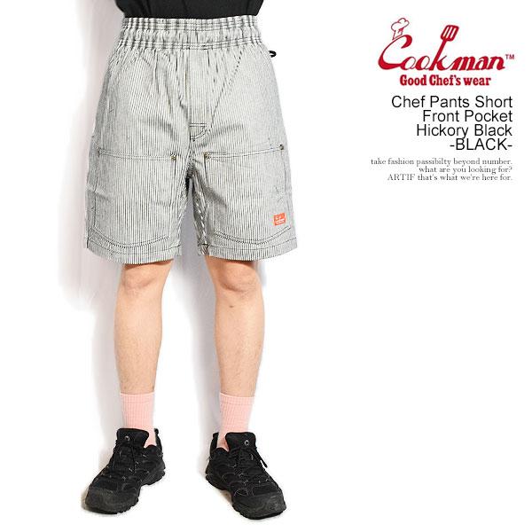 きっかこーまん COOKMAN クックマン Chef Pants Short Front Pocket Hickory Black