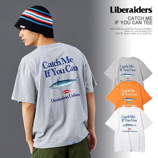 Liberaiders リベレイダース CATCH ME IF YOU CAN TEE | ARTIF