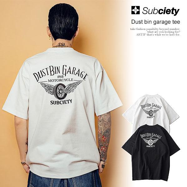 SUBCIETY サブサエティ Dust bin garage tee