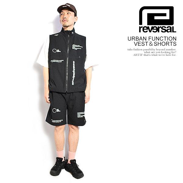 reversal リバーサル URBAN FUNCTION VEST＆SHORTS | ARTIF