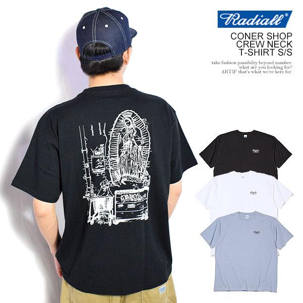RADIALL ラディアル CONER SHOP - CREW NECK T-SHIRT S/S