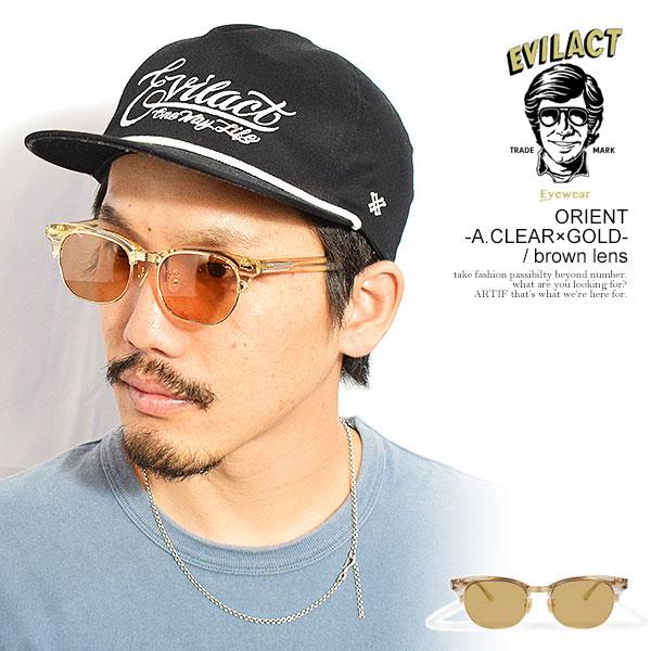 EVILACT EYEWEAR イーブルアクト アイウェア ORIENT -A.CLEAR×GOLD