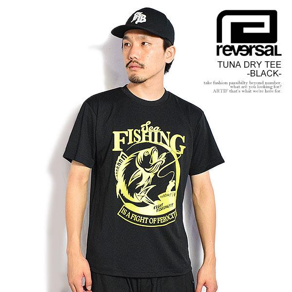 reversal リバーサル TUNA DRY TEE -BLACK- | ARTIF [ストリート