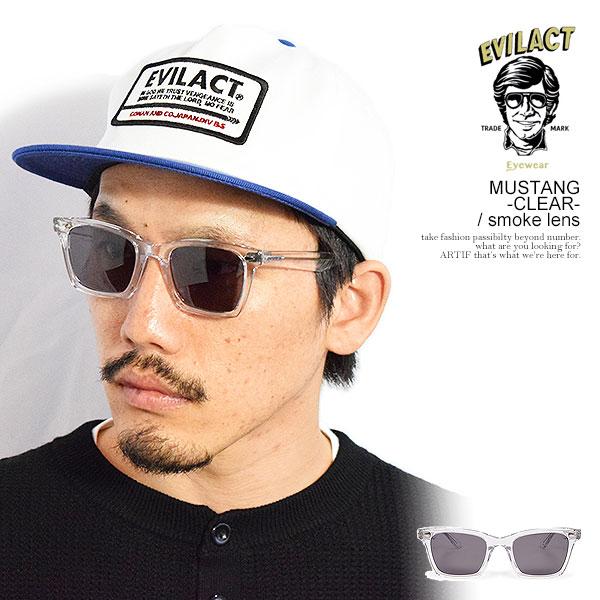 EVILACT EYEWEAR イーブルアクト アイウェア MUSTANG -CLEAR- / smoke lens
