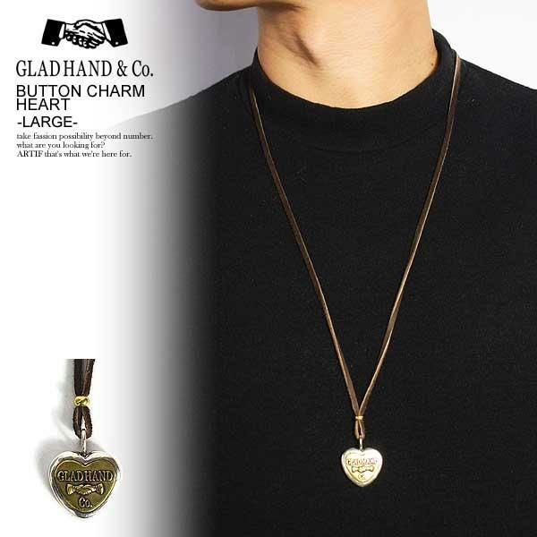 GLAD HAND グラッドハンド BUTTON CHARM HEART -LARGE- メンズ